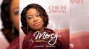 Gospel Singer, Chichi Zawmah Releases &#039;Mercy&#039; Single